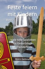 Feste feiern mit Kindern Band 2